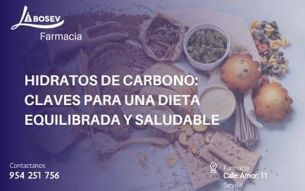 Hidratos de Carbono Claves para una Dieta Equilibrada y Saludable