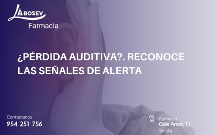 Pérdida Auditiva. Reconoce las Señales de Alerta