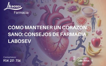 Cómo Mantener un Corazón Sano: Consejos de Farmacia Labosev blog